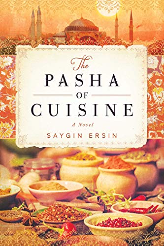 Book Cover The Pasha of Cuisine: A Novel