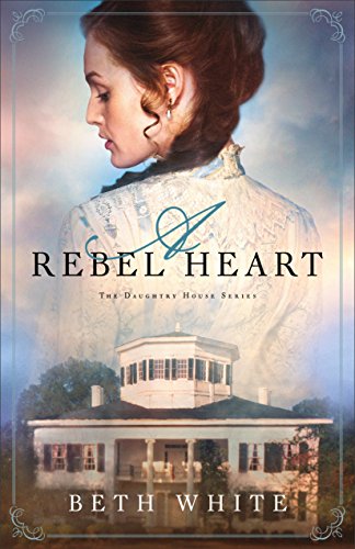 Book Cover A Rebel Heart (Daughtry House Book #1)