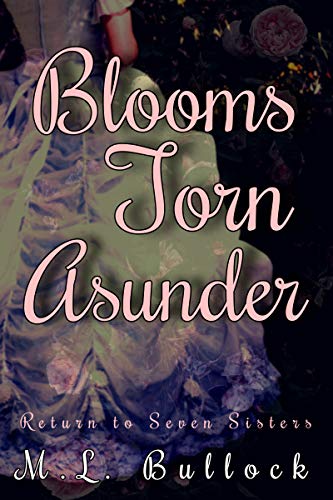 Book Cover Blooms Torn Asunder (Return to Seven Sisters Book 3)