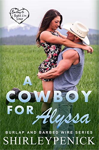 Book Cover A Cowboy for Alyssa: Burlap and Barbed Wire