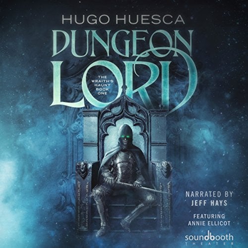 Book Cover Dungeon Lord: The Wraith's Haunt: A LitRPG Series, Book 1