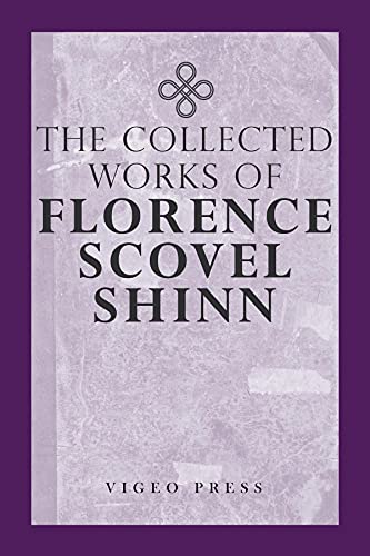 Book Cover The Complete Works Of Florence Scovel Shinn