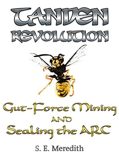 Book Cover TANDEN REVOLUTION: Gut-Force Mining and Sealing the ARC