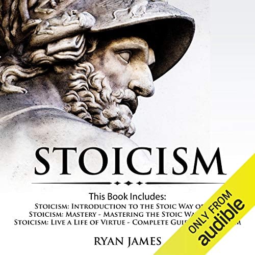 Book Cover Stoicism: 3 Books in One: Stoicism: Introduction to the Stoic Way of Life, Stoicism Mastery: Mastering the Stoic Way of Life, Stoicism: Live a Life of Virtue - Complete Guide on Stoicism