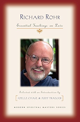 Book Cover Richard Rohr: Essential Teachings on Love (Modern Spiritual Masters)