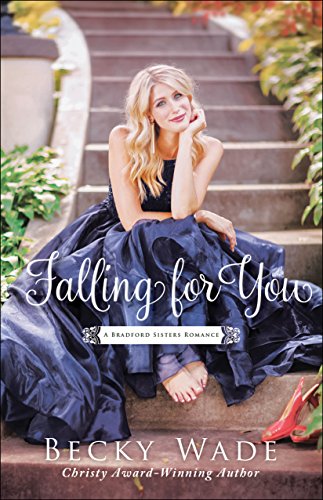 Book Cover Falling for You (A Bradford Sisters Romance Book #2)