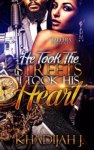Book Cover He Took The Streets I Took His Heart
