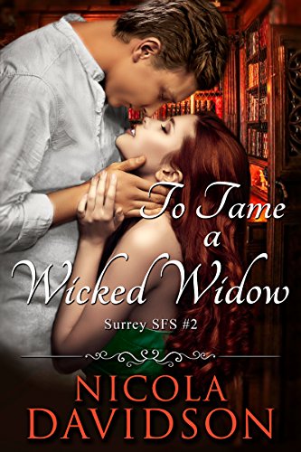 Book Cover To Tame a Wicked Widow (Surrey SFS Book 2)