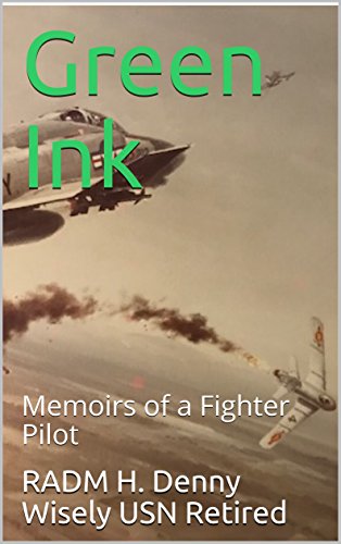 Book Cover Green Ink: Memoirs of a Fighter Pilot