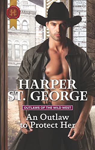 Book Cover An Outlaw to Protect Her (Outlaws of the Wild West Book 3)