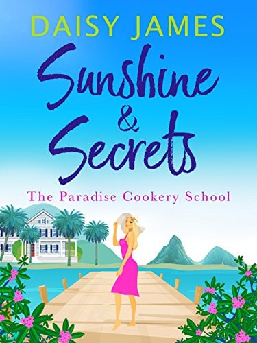 Book Cover Sunshine & Secrets (Paradise Cookery School Book 1)