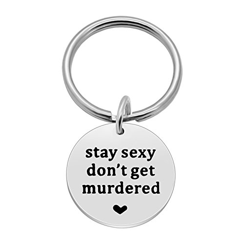 Book Cover Stay Sexy Don't Get Murdered Key Chain Murderino Keychain My Favorite Murder Gift