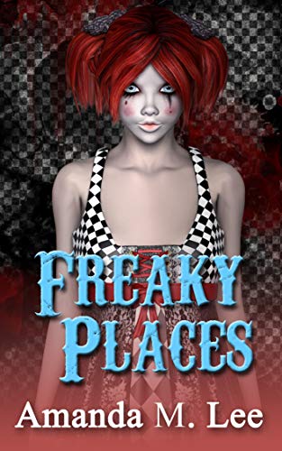Book Cover Freaky Places (A Mystic Caravan Mystery Book 5)