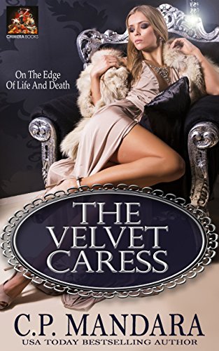 Book Cover The Velvet Caress: On the edge of life and death (Velvet Lies Book 2)