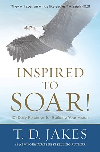 Book Cover Inspired to Soar!: 101 Daily Readings for Building Your Vision