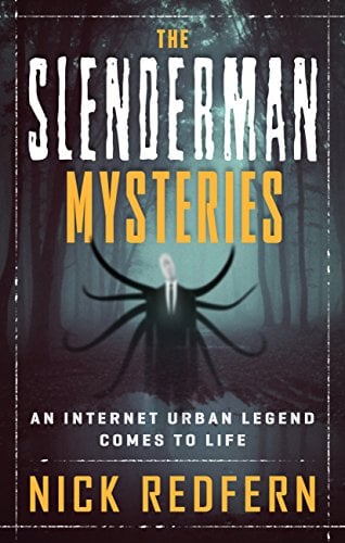 Book Cover The Slenderman Mysteries: An Internet Urban Legend Comes to Life