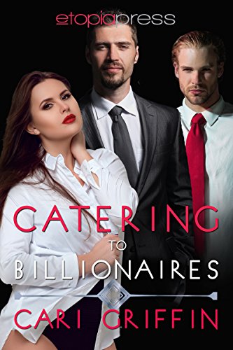 Book Cover Catering to Billionaires: MMF Menage Romance