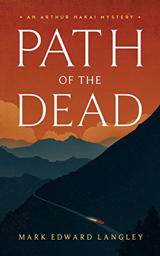 Book Cover Path of the Dead (The Arthur Nakai Mysteries Book 1)