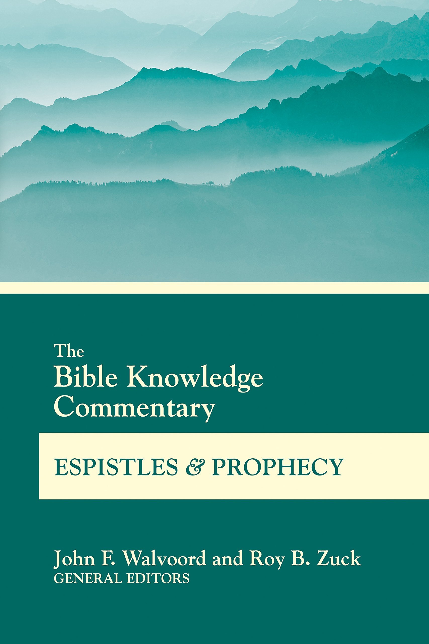 Book Cover The Bible Knowledge Commentary Epistles and Prophecy (BK Commentary)