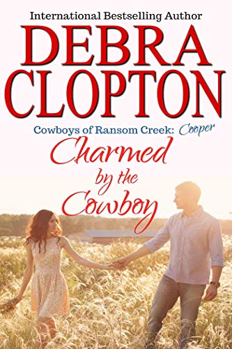 Book Cover Cooper: Charmed by the Cowboy (Cowboys of Ransom Creek Book 3)