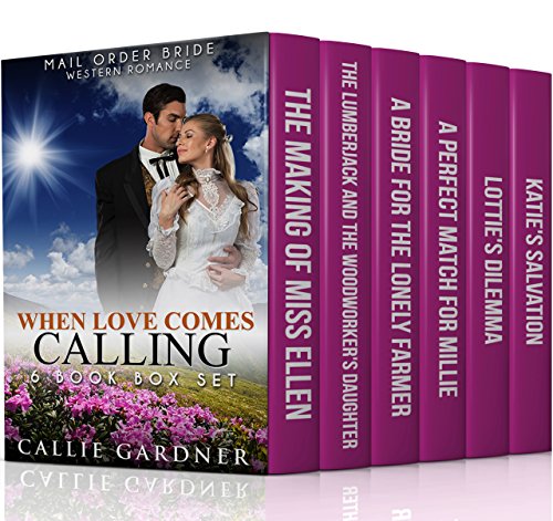 Book Cover When Love Comes Calling: Mail Order Bride Western Romance 6 Book Box Set