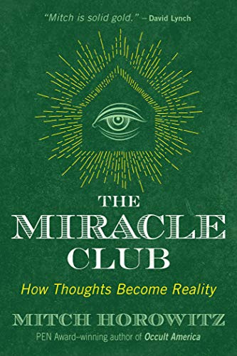 Book Cover The Miracle Club: How Thoughts Become Reality