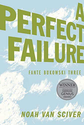 Book Cover Fante Bukowski Three: A Perfect Failure