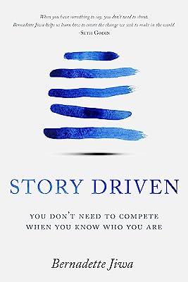 Book Cover Story Driven: You don't need to compete when you know who you are