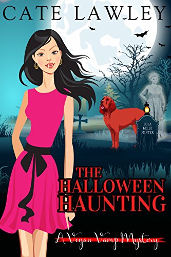 Book Cover The Halloween Haunting (Vegan Vamp Mysteries Book 5)