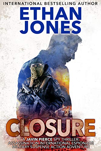 Book Cover Closure - A Javin Pierce Spy Thriller: Assassination International Espionage Military Suspense Action Adventure - Book 3