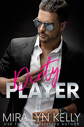 Book Cover Dirty Player: A Hockey Romance (Back To You Book 2)
