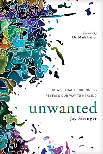 Book Cover Unwanted: How Sexual Brokenness Reveals Our Way to Healing