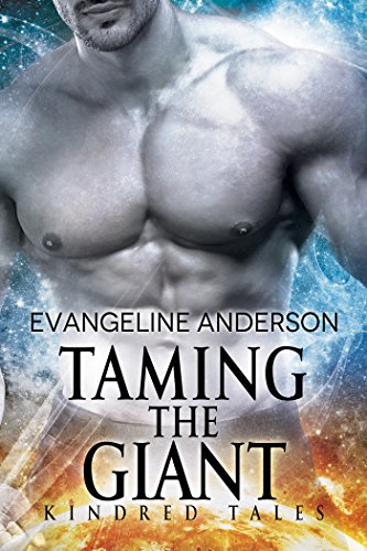 Book Cover Taming the Giant: A Kindred Tales Novel (Brides of the Kindred)