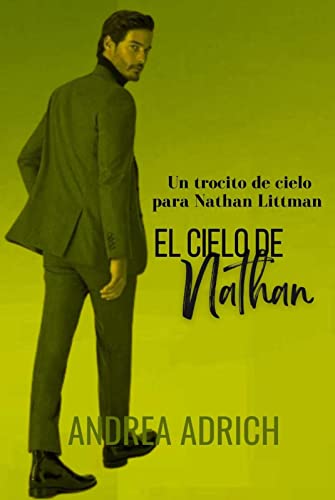Book Cover Un trocito de cielo para Nathan Littman (II) Desenlace.: El Cielo de Nathan. (Spanish Edition)