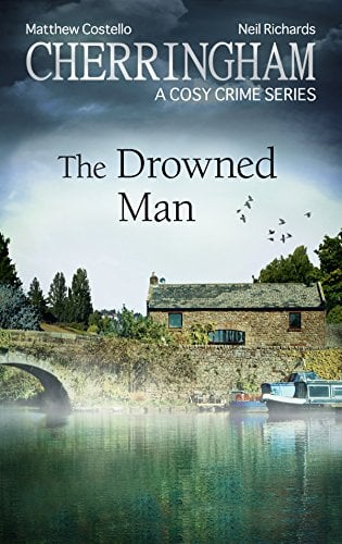 Book Cover Cherringham - The Drowned Man: A Cosy Crime Series (Cherringham: Mystery Shorts Book 29)