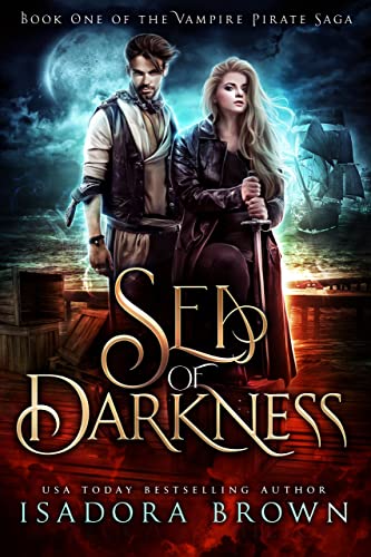 Book Cover Sea of Darkness: A Vampire Fantasy Romance with Pirates (The Vampire Pirate Saga Book 1)