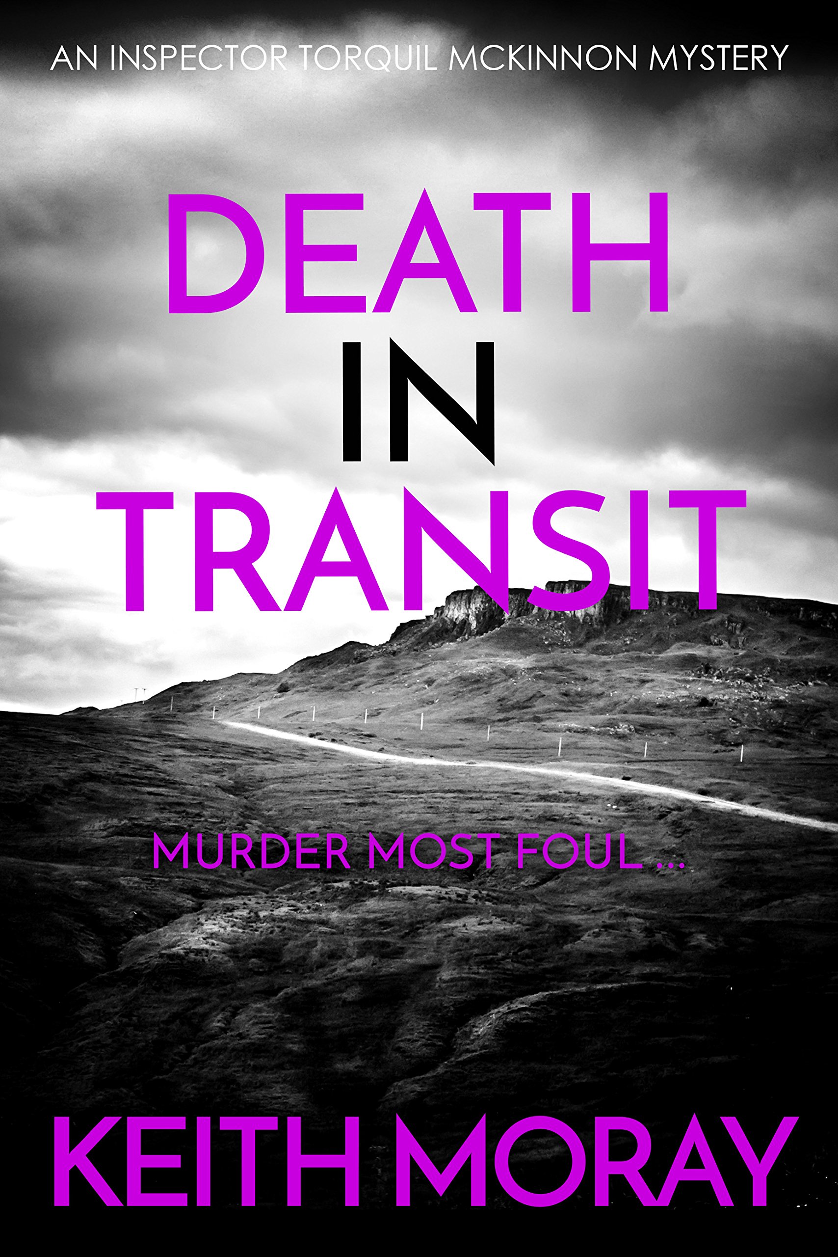 Book Cover Death In Transit: Murder most foul... (Inspector Torquil McKinnon Book 5)