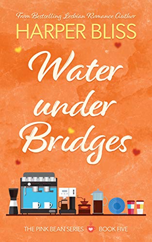 Book Cover Water Under Bridges (Pink Bean Series Book 5)