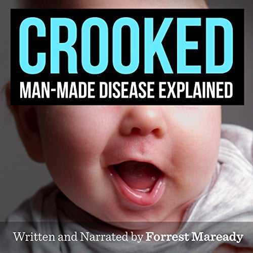 Book Cover Crooked: Man-Made Disease Explained