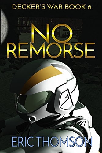 Book Cover No Remorse (Decker's War Book 6)