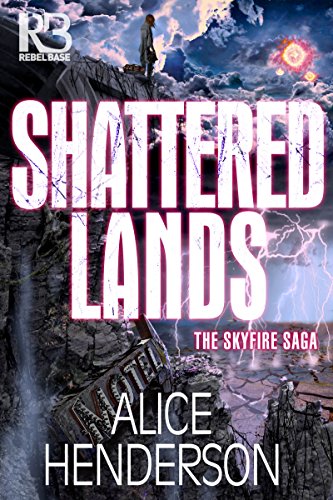 Book Cover Shattered Lands (The Skyfire Saga Book 2)