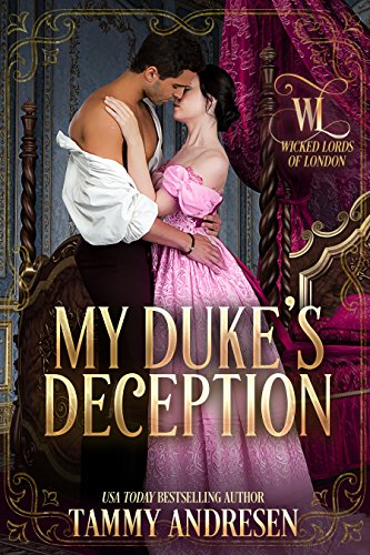 Book Cover My Duke's Deception (Wicked Lords of London Book 2)