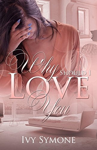 Book Cover Why Should I Love You?