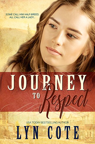Book Cover Journey to Respect: Sweeping Historical Saga (The American Journey Book 3)