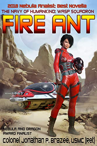 Book Cover Fire Ant (The Navy of Humanity:  Wasp Squadron Book 1)