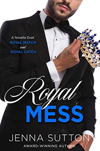 Book Cover Royal Mess (a novella duet)