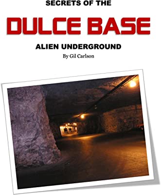 Book Cover Secrets of the Dulce Base: Alien Underground (Blue Planet Project)