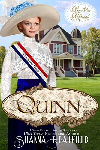 Book Cover Quinn: (A Sweet Western Historical Romance) (Pendleton Petticoats Book 9)