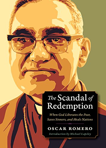 Book Cover The Scandal of Redemption: When God Liberates the Poor, Saves Sinners, and Heals Nations (Plough Spiritual Guides: Backpack Classics)