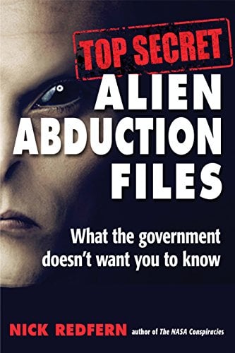 Book Cover Top Secret Alien Abduction Files: What the Government Doesn't Want You to Know